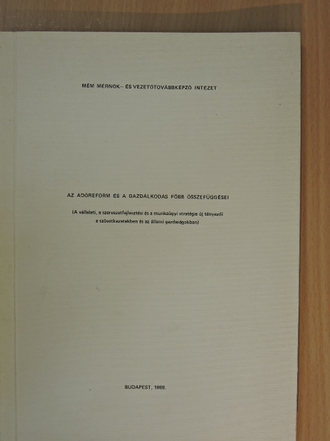 Bánházi Gyula - Az adóreform és a gazdálkodás főbb összefüggései [antikvár]