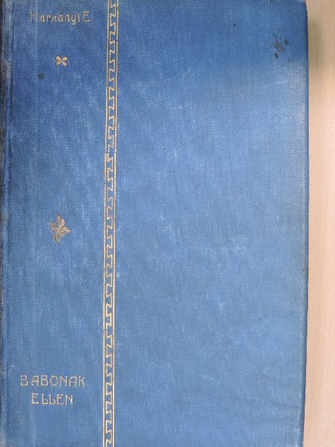 Harkányi Ede - Babonák ellen [antikvár]