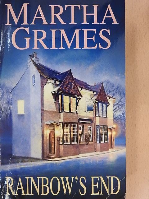 Martha Grimes - Rainbow's End [antikvár]