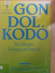 Takács Tiborné - Gondolkodó 1991/1. [antikvár]