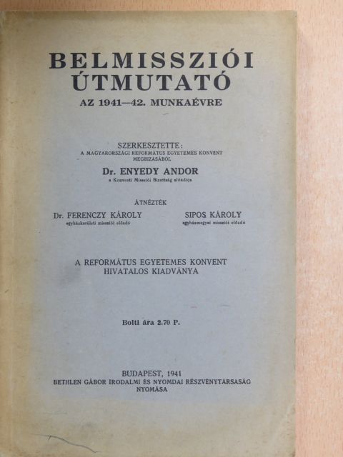 Dobos Károly - Belmissziói útmutató az 1941-42. munkaévre [antikvár]