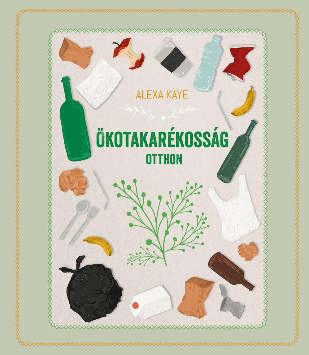 Alexa Kay - Ökotakarékosság otthon