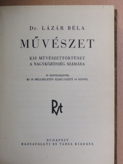 Dr. Lázár Béla - Művészet [antikvár]