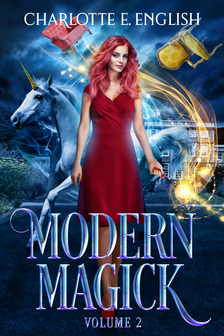 E. English Charlotte - Modern Magick, Volume 2 [eKönyv: epub, mobi]