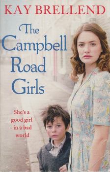 Kay Brellend - The Campbell Road Girls [antikvár]
