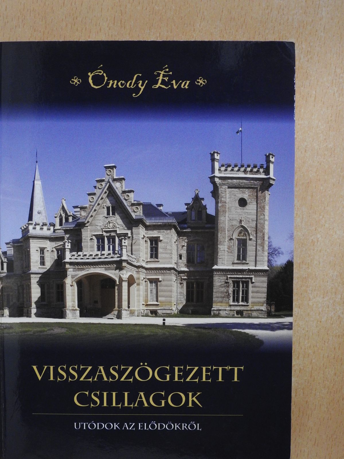 Ónody Éva - Visszaszögezett csillagok (dedikált példány) [antikvár]