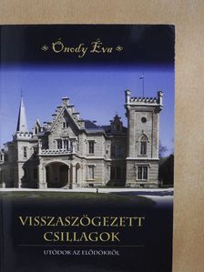 Ónody Éva - Visszaszögezett csillagok (dedikált példány) [antikvár]