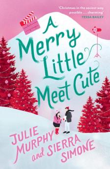 Julie Murphy - A Merry Little Meet Cute