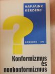 Kistamásné Varga Sarolta - Konformizmus és nonkonformizmus [antikvár]