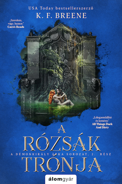 K. F. Breene - A rózsák trónja