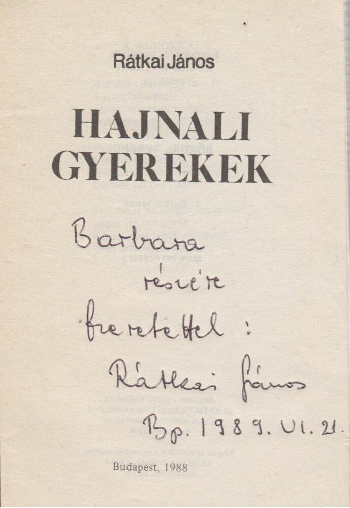 Rátkai János - Hajnali gyerekek (dedikált) [antikvár]