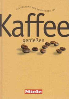Antje Küthe - Kaffee genießen [antikvár]