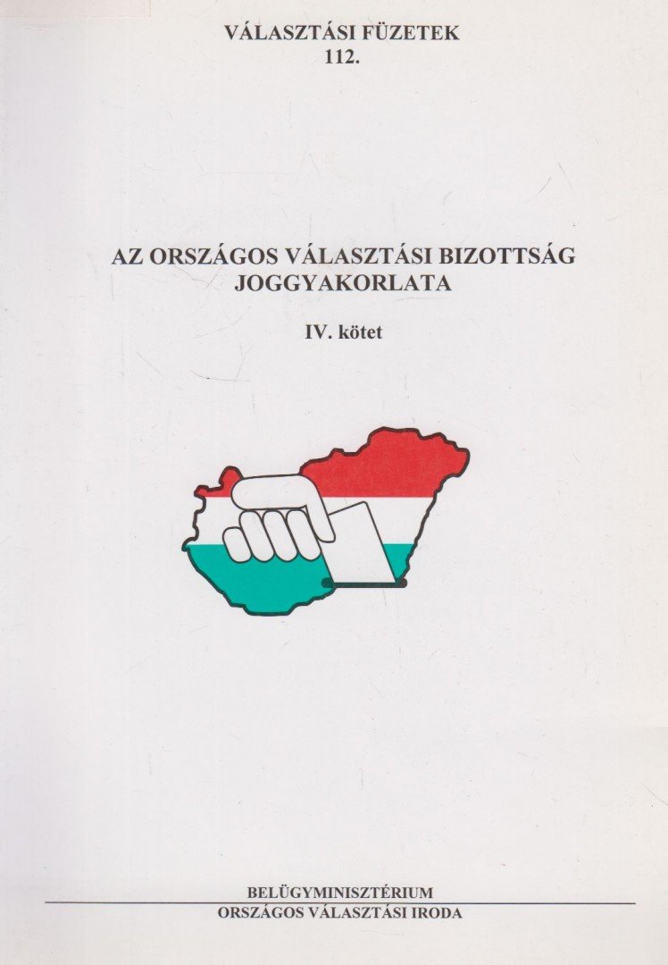 Rytko Emília - Az Országos Választási Bizottság joggyakorlata IV. kötet [antikvár]
