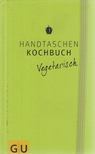 Ilies, Angelika - Handtaschen Kochbuch vegetarisch [antikvár]