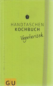 Ilies, Angelika - Handtaschen Kochbuch vegetarisch [antikvár]