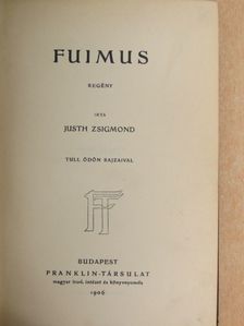 Justh Zsigmond - Fuimus [antikvár]