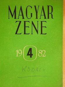 Bónis Ferenc - Magyar Zene 1982/4. [antikvár]
