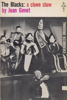 Jean Genet - The Blacks: a clown show [antikvár]