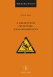 Szalai Ákos - A deliktuális felelősség joggazdaságtana