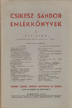 Módis László - Csikesz Sándor emlékkönyvek I. [antikvár]