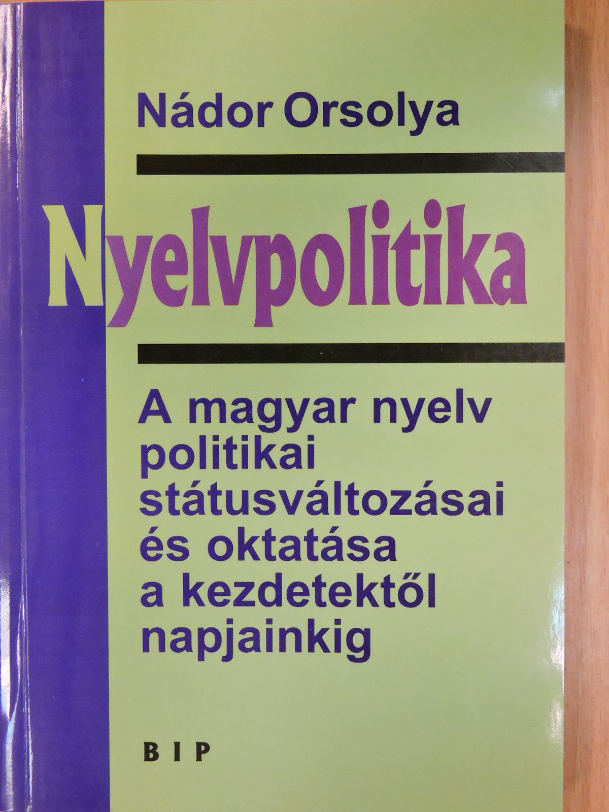 Nádor Orsolya - Nyelvpolitika [antikvár]