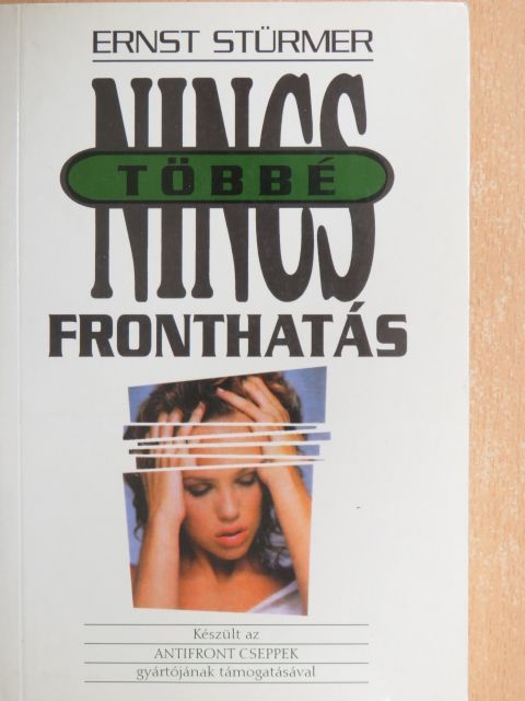 Ernst Stürmer - Nincs többé fronthatás [antikvár]