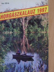 Bakó József - Horgászkalauz 1997. [antikvár]