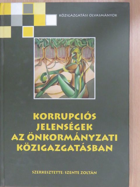 Barsy Miklós - Korrupciós jelenségek az önkormányzati közigazgatásban [antikvár]