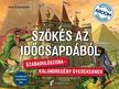 Jens Schumacher - Szökés az időcsapdából - Szabadulószoba-kalandregény gyerekeknek!