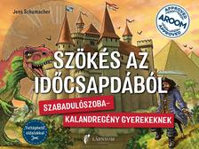 Jens Schumacher - Szökés az időcsapdából - Szabadulószoba-kalandregény gyerekeknek!