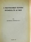 Gyenis András S. J. - A Nagyszombati Egyetem Nyomdája és az Únió [antikvár]