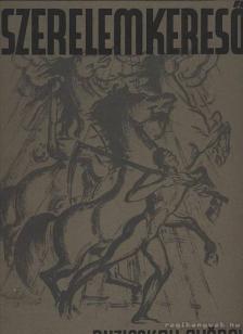 RUZICSKAY GYÖRGY - Szerelemkereső [antikvár]