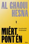 Al Ghaoui Hesna - Miért pont én