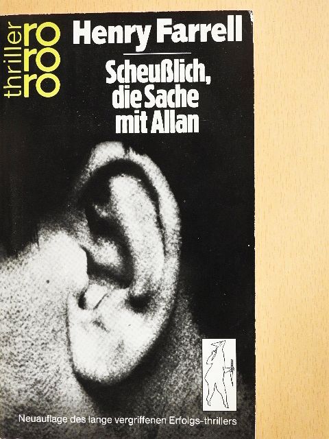 Henry Farrell - Scheußlich, die Sache mit Allan [antikvár]