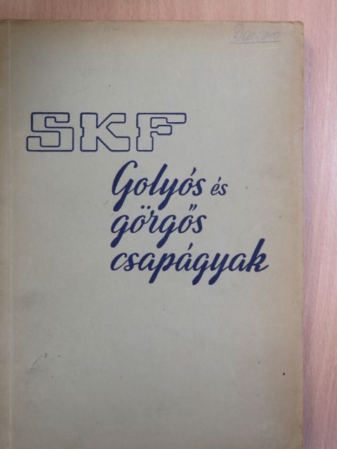 SKF - Golyós és görgős csapágyak [antikvár]