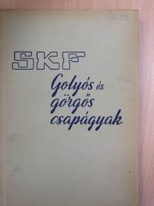 SKF - Golyós és görgős csapágyak [antikvár]