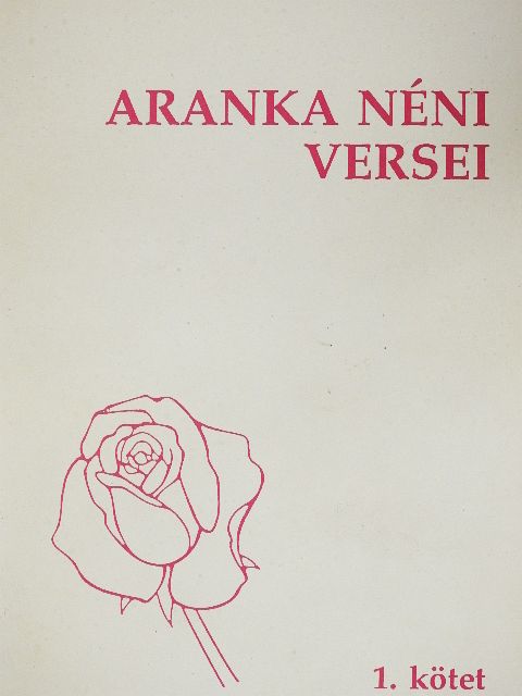 Patz Béláné - Aranka néni versei 1. [antikvár]