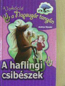 Andrea Wandel - A haflingi csibészek [antikvár]