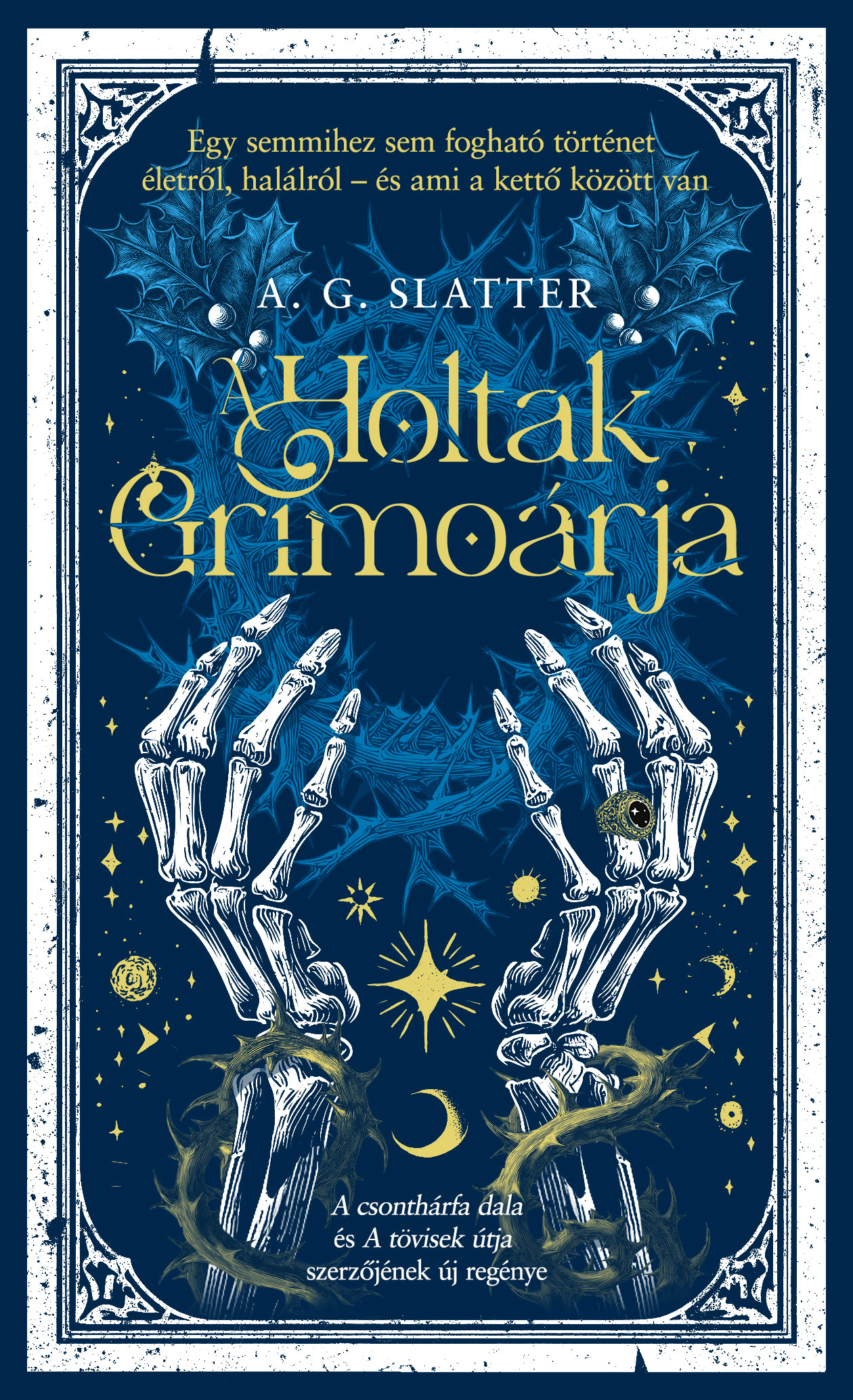 A.G. Slatter - A holtak grimoárja [eKönyv: epub, mobi]