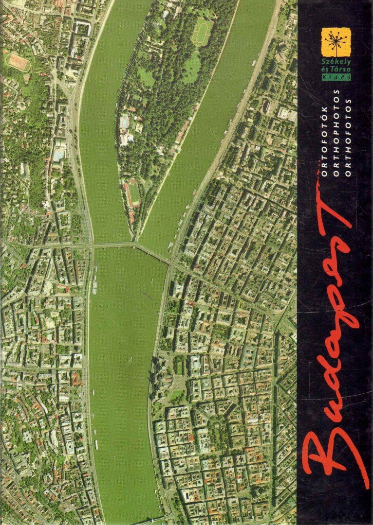 SZÉKELY LÁSZLÓ - Budapest - Ortofotók [antikvár]