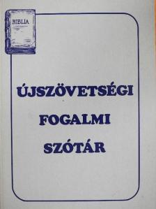 Újszövetségi fogalmi szótár [antikvár]