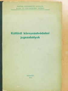Sprém István - Külföldi környezetvédelmi jogszabályok [antikvár]