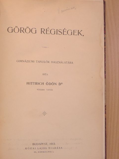 Dr. Hittrich Ödön - Görög régiségek [antikvár]