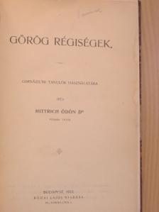Dr. Hittrich Ödön - Görög régiségek [antikvár]