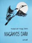 Nádudvari Nagy János - Magányos daru [antikvár]