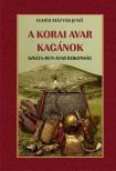 Fehér M. Jenő - A korai avar kagánok