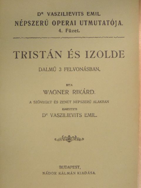 Wagner Rikárd - Tristán és Izolde [antikvár]