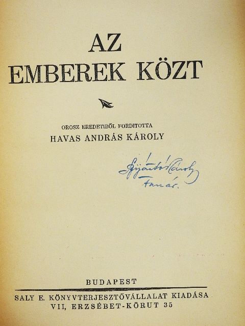 Maxim Gorkij - Az emberek közt [antikvár]