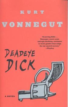 Kurt Vonnegut - Deadeye Dick [antikvár]
