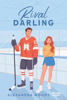 Alexandra Moody - Rival Darling